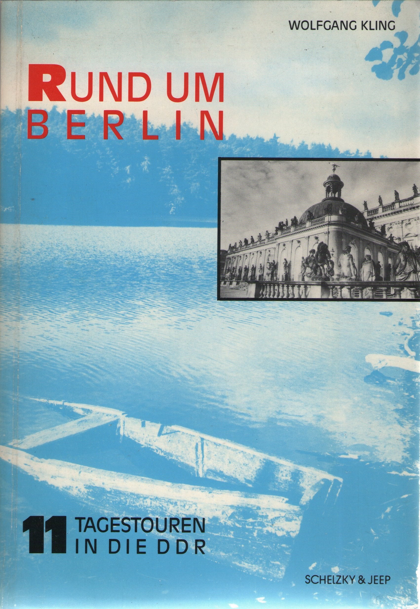 Rund um Berlin. 11 Tagestouren in die DDR Travel