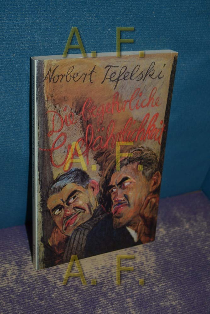 Die begehrliche Gefährlichkeit. Zwölf criminale Geschichten Books