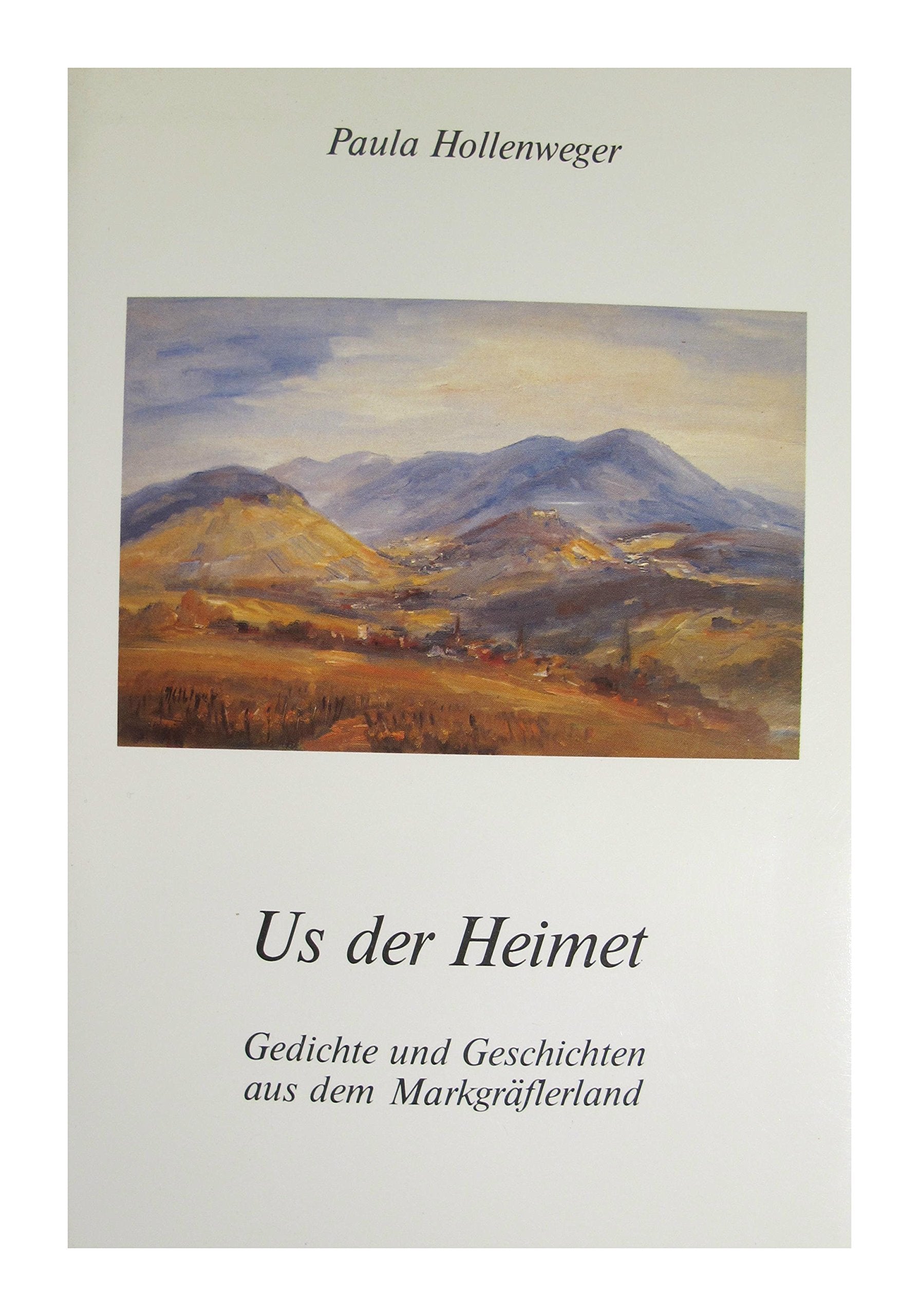 Us der Heimet: Gedichte und Geschichten aus dem Markgräflerland Fiction