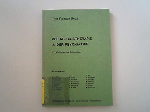 Verhaltenstherapie in der Psychiatrie (Weinsberger Kolloquien) Books