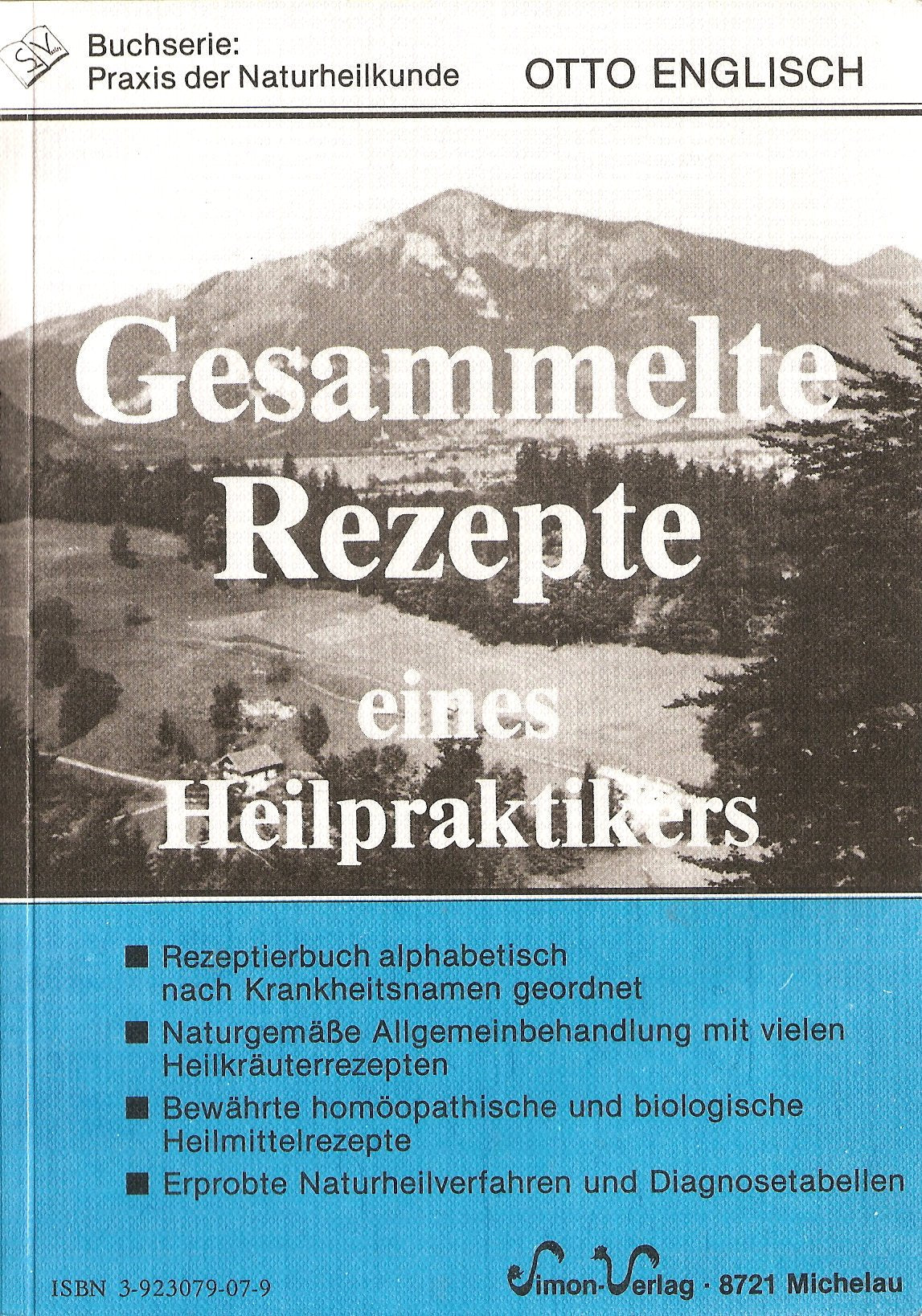 Gesammelte Rezepte eines Heilpraktikers Books