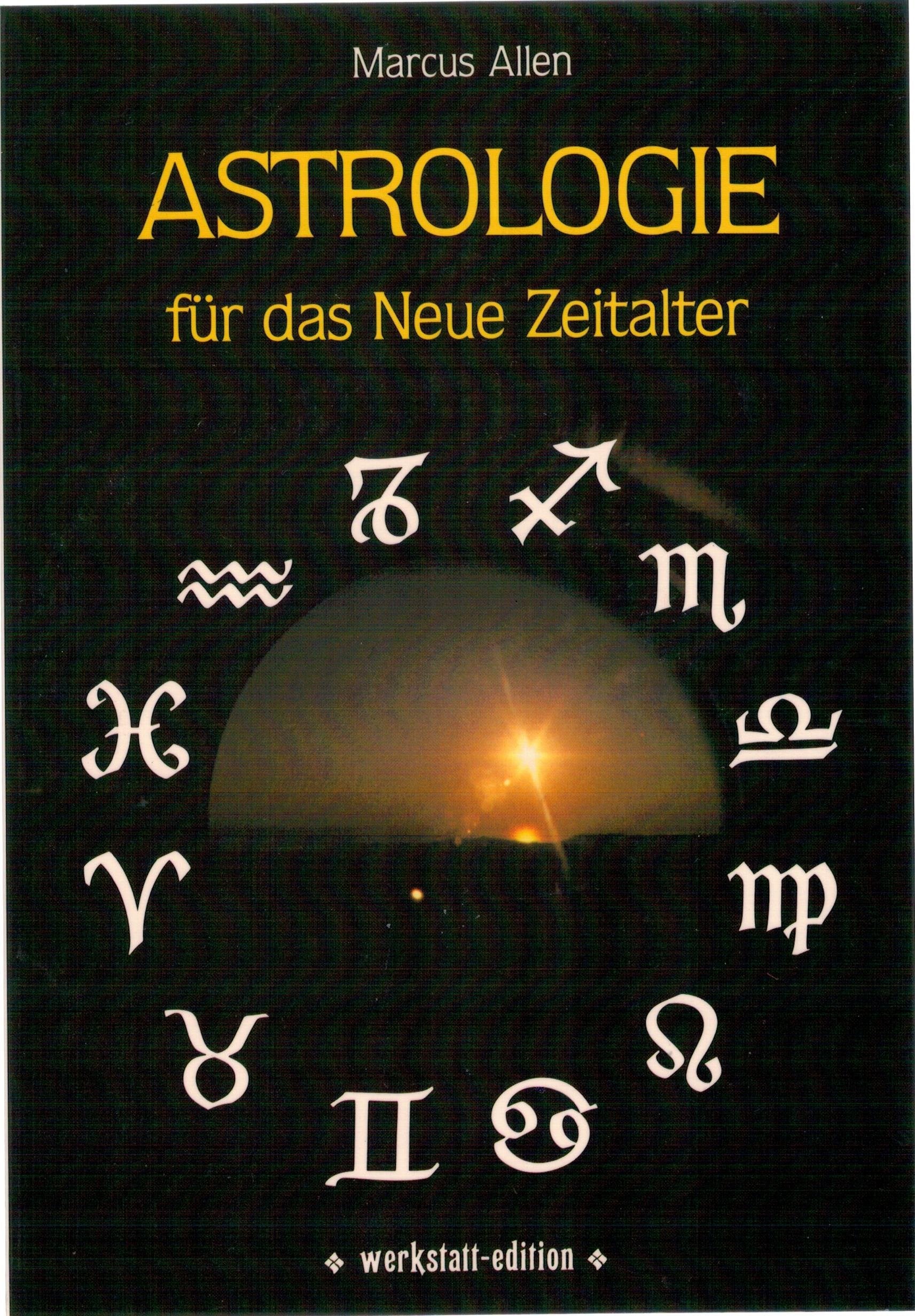 Astrologie für das Neue Zeitalter Religion & Esotericism