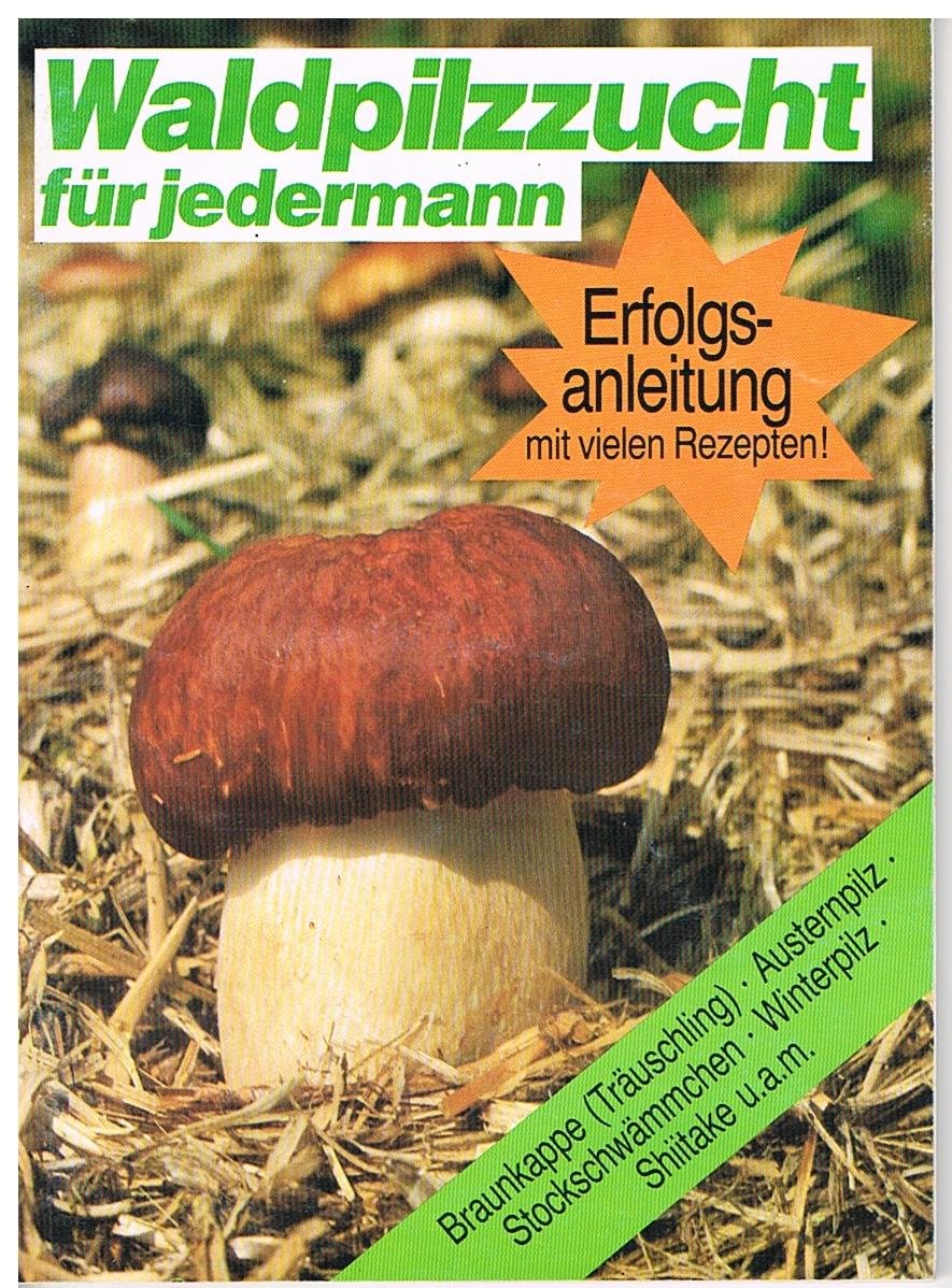 Product Image: Waldpilzzucht für Jedermann