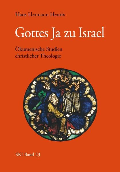 Gottes Ja zu Israel: Ökumenische Studien christlicher Theologie book