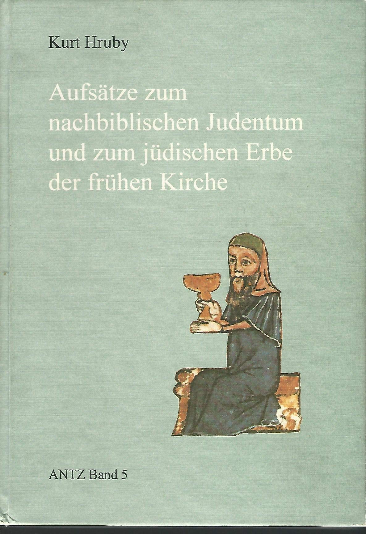 Aufsätze zum nachbiblischen Judentum und zum jüdischen Erbe der frühen Kirche (Livre en allemand) book