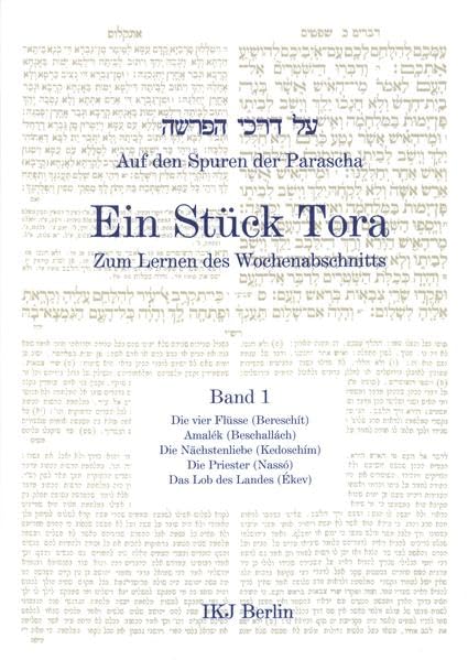 Auf den Spuren der Parascha. Ein Stück Tora. Zum Lernen des Wochenabschnitts: Band 1 Religion & Esotericism