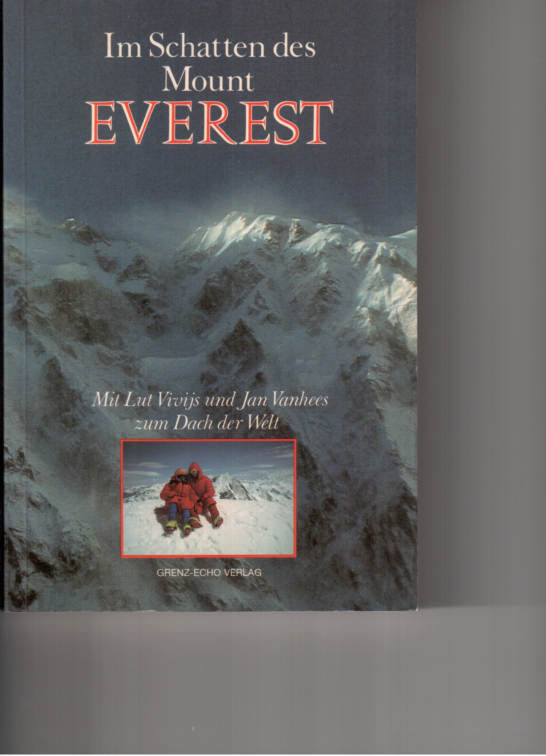 Im Schatten des Mount Everest. Mit Lut Vivijs und Jan Vanhees zum Dach der Welt Travelogues