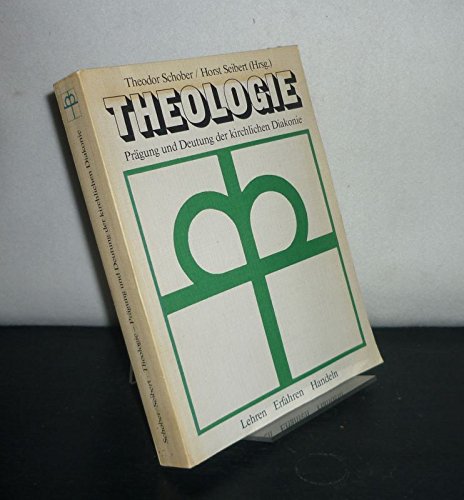 Theologie - Prägung und Deutung der kirchlichen Diakonie Religion & Esotericism