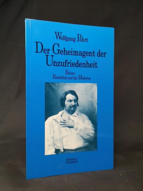 Der Geheimagent der Unzufriedenheit: Balzac - Rückblick auf die Moderne Contemporary literature