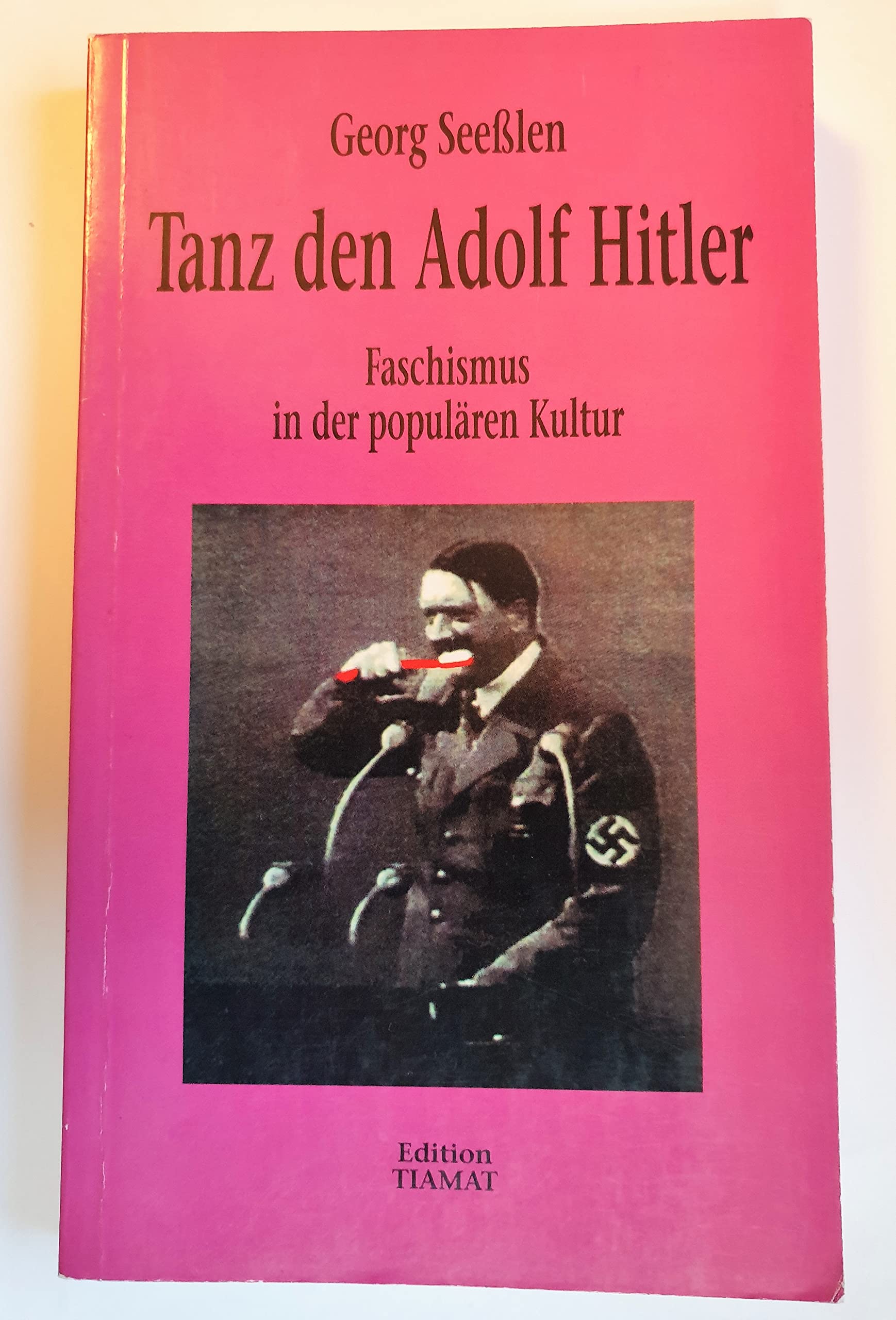 Tanz den Adolf Hitler: Faschismus in der populären Kultur Law