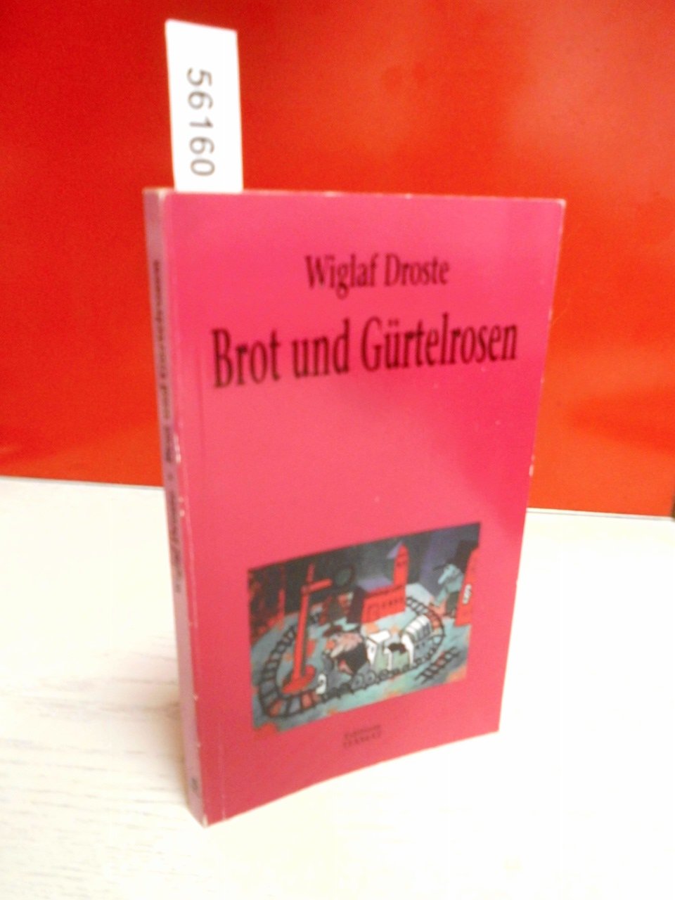Brot und Gürtelrosen. Und andere Einwürfe aus Leben, Literatur und Lalala Humour & Satire
