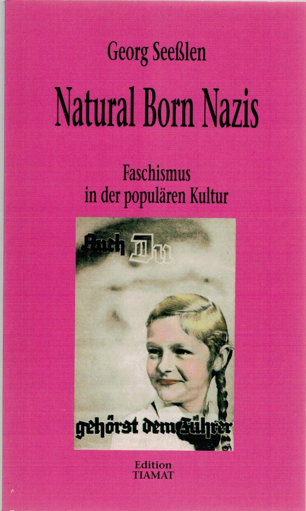 Natural Born Nazis. Faschismus in der populären Kultur Law