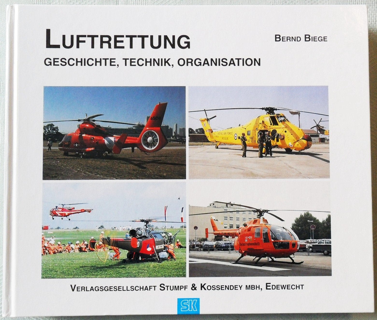 Luftrettung. Geschichte, Technik, Organisation. Books