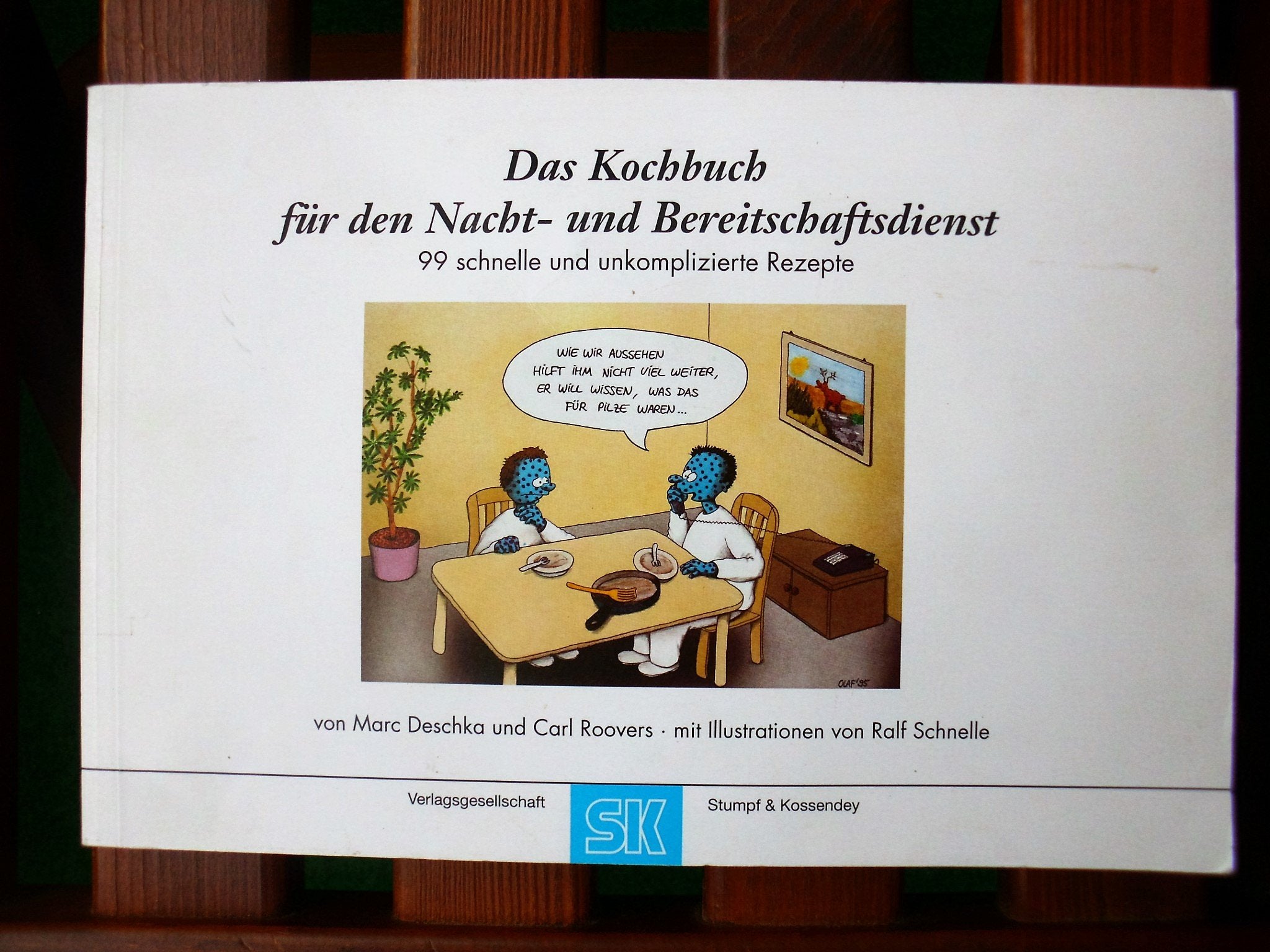 Das Kochbuch für den Nacht- und Bereitschaftsdienst: 99 schnelle und unkomplizierte Rezepte Cooking & Enjoying