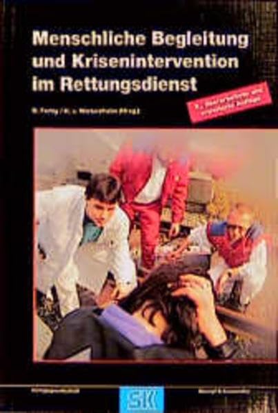 Menschliche Begleitung und Krisenintervention im Rettungsdienst: Ein Arbeitsbuch für Ausbildung und Praxis Medicine
