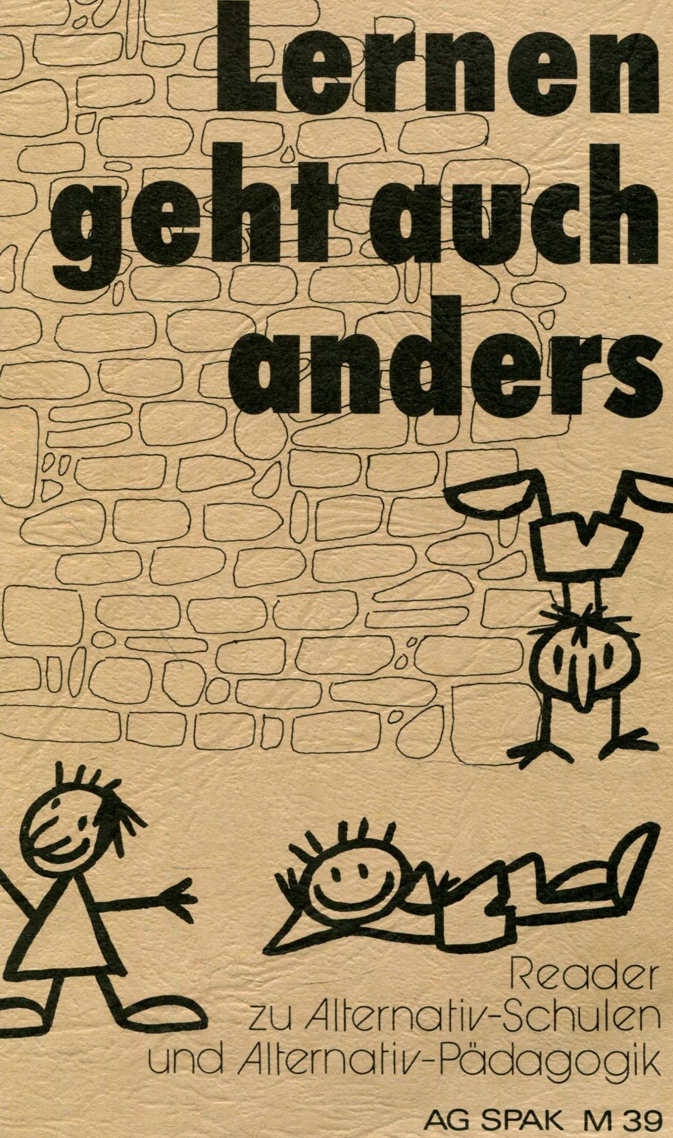 Lernen geht auch anders (5793 718). Reader zu Alternativ- Schulen und Alternativ- Pädagogik Books