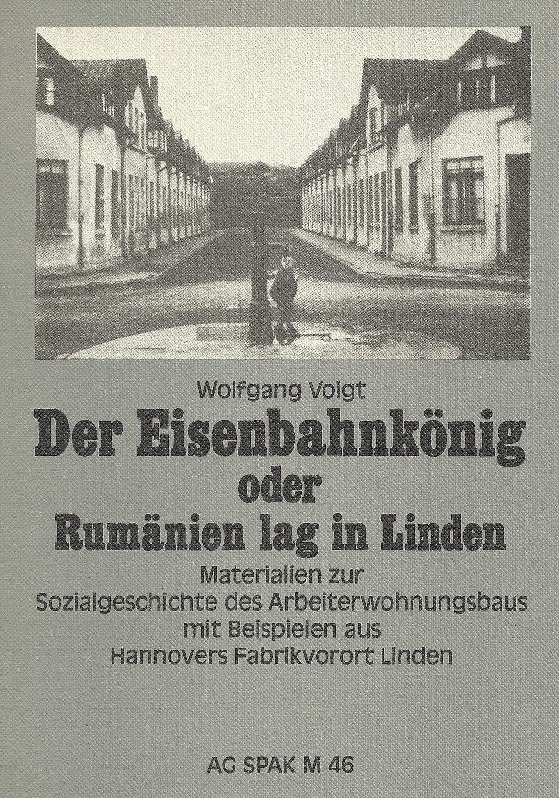 Der Eisenbahnkönig oder Rumänien lag in Linden: Materialien zur Sozialgeschichte des Arbeiterwohnungsbaus mit Beispielen aus Hannovers Fabrikvorort Linden Law