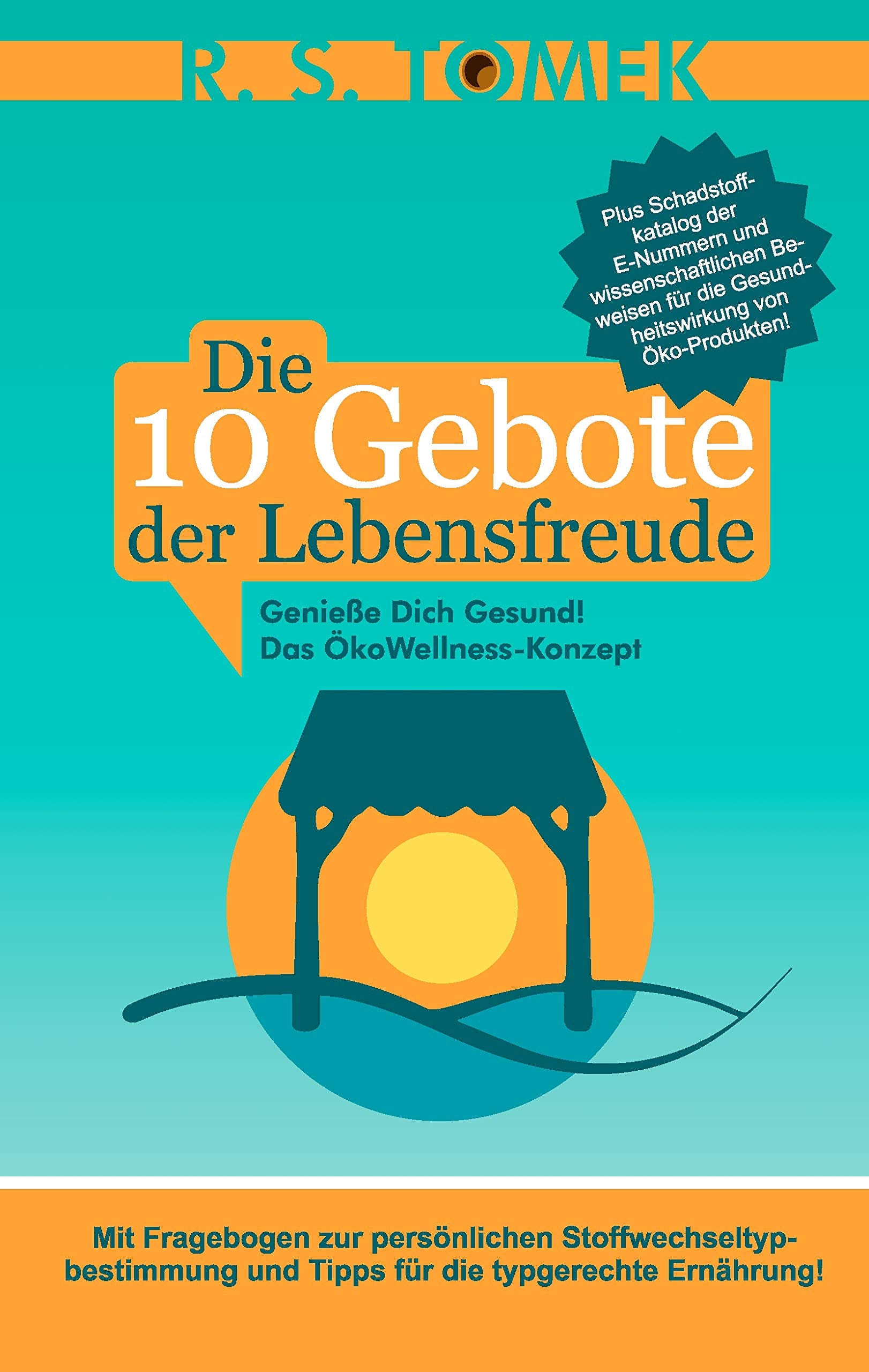 Die 10 Gebote der Lebensfreude book