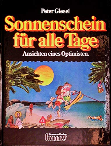 sonnenschein für alle tage. ansichten eines optimisten. Books