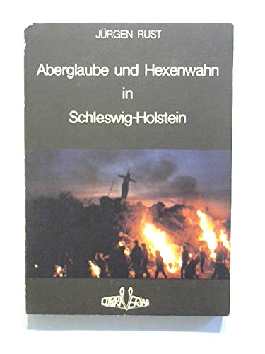 Aberglaube und Hexenwahn in Schleswig-Holstein Books