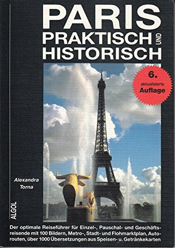 Paris praktisch und historisch. Reise- und Kunstführer Travel