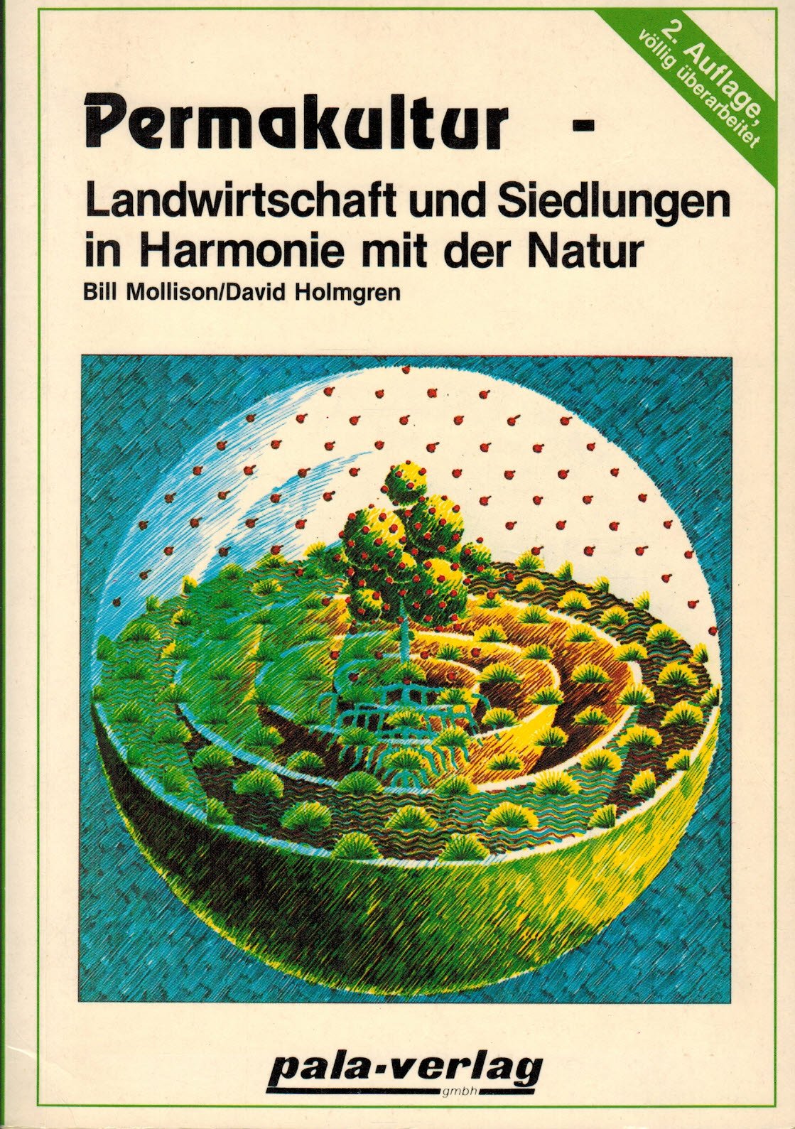 Permakultur - Landwirtschaft und Siedlungen in Harmonie mit der Natur Books