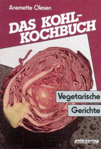 Das Kohl-Kochbuch: Vegetarische Gerichte Leisure, Home & Garden