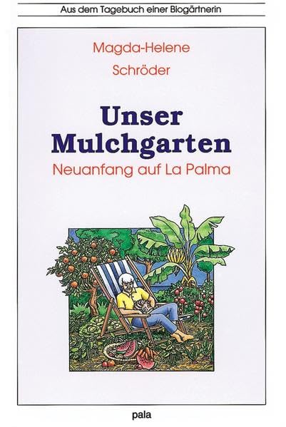 Unser Mulchgarten Neuanfang auf La Palma Garden & Plants