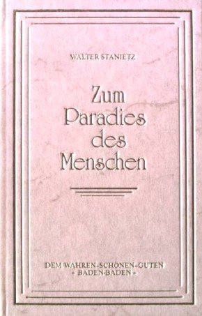 Zum Paradies des Menschen (Livre en allemand) book
