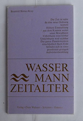 Wassermannzeitalter (Die Belehrung) Philosophy