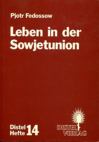 Leben in der Sowjetunion: Arbeit, Alltag, Demokratie (Distel-Hefte) Law