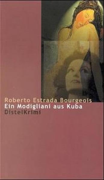 Ein Modigliani aus Kuba (Série Noire) Contemporary literature
