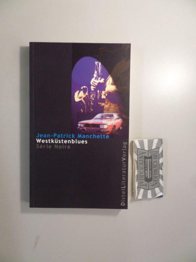 Westküstenblues: Ausgezeichnet mit dem Deutschen Krimipreis 2003 (Série Noire) Contemporary literature