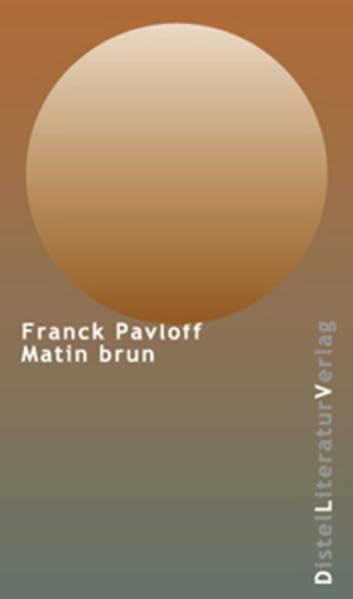 Matin Brun: Sonderedition der französisch-sprachigen Ausgabe Contemporary literature