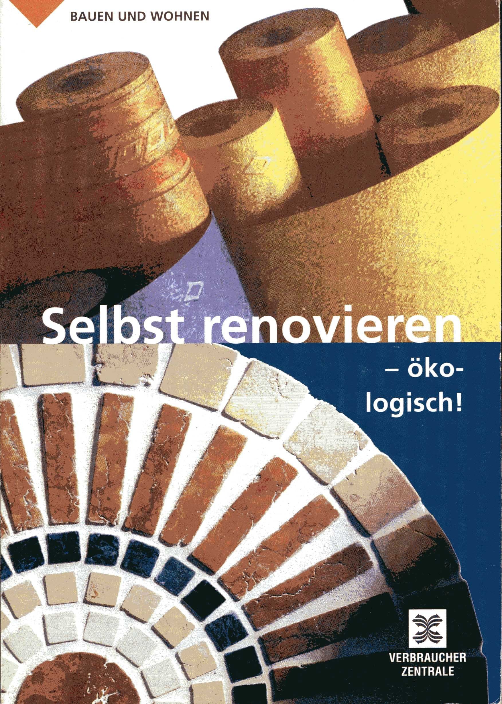 Selbst renovieren - öko-logisch! Hobbies & Crafts