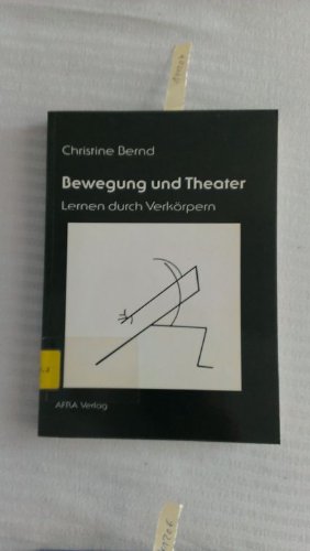 Product Image: Bewegung und Theater. Lernen durch Verkörpern