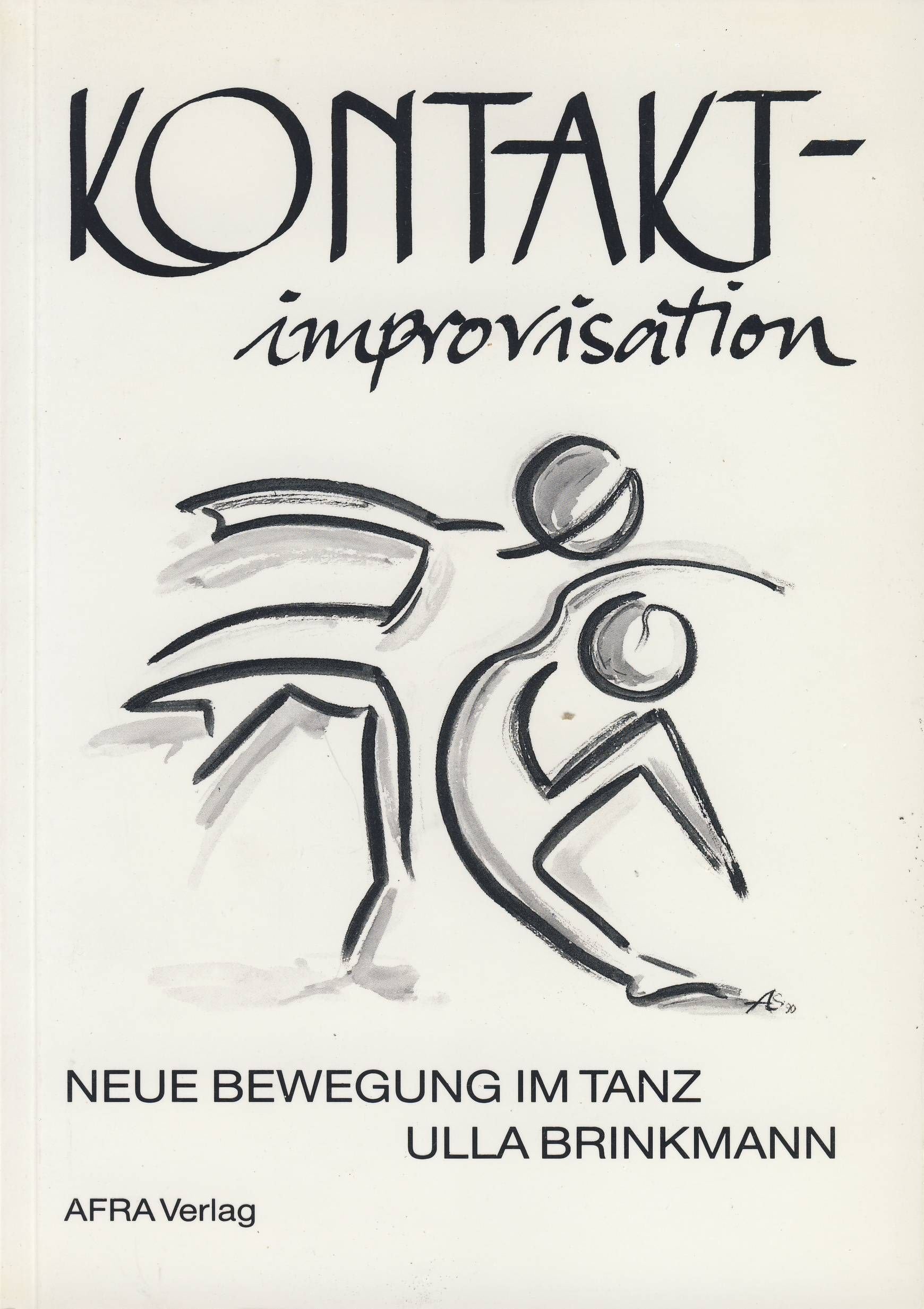 Kontaktimprovisation. Neue Bewegung im Tanz (Book on Demand) Film, Art & Culture
