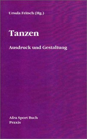 Product Image: Tanzen. Ausdruck und Gestaltung