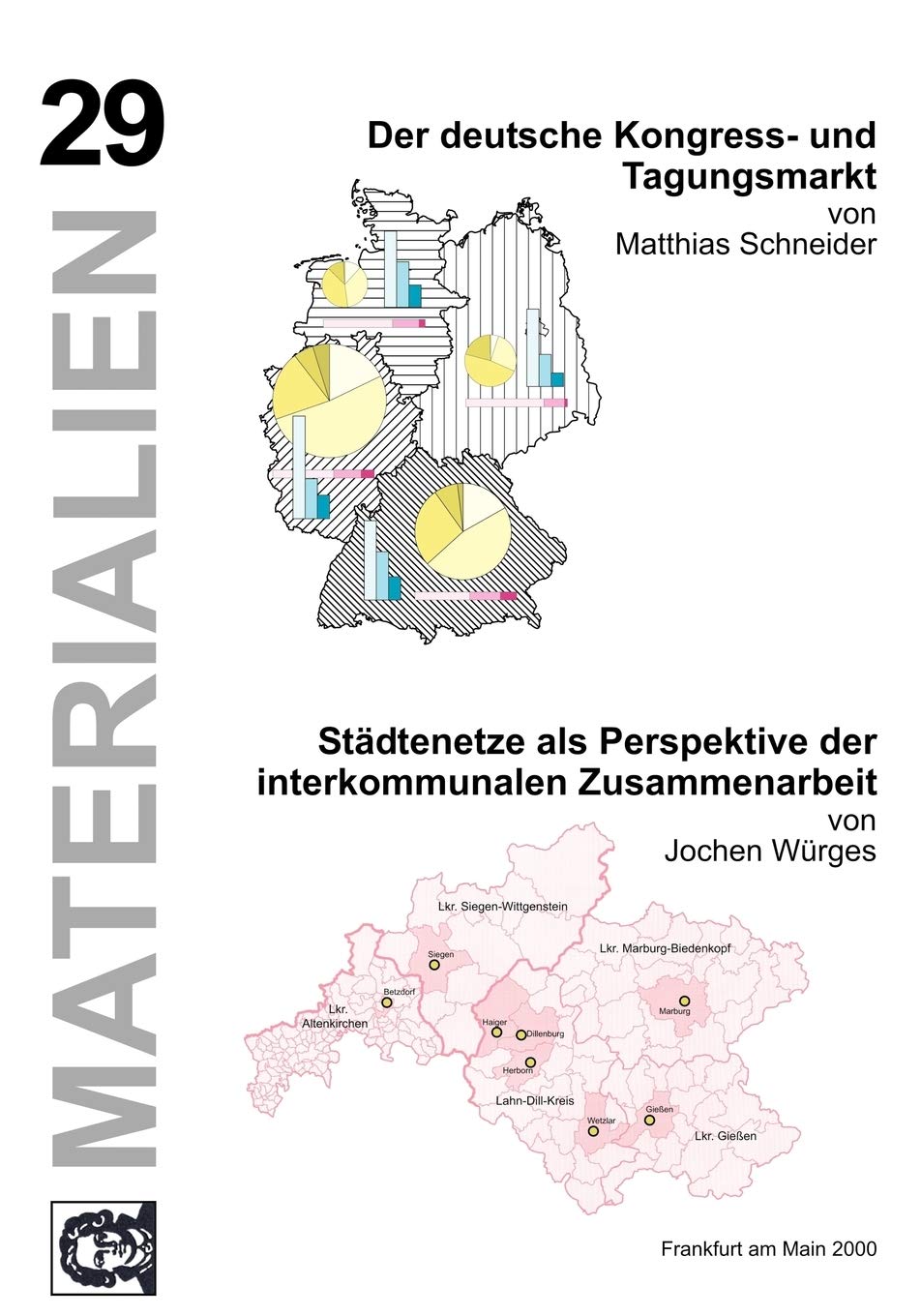 Der deutsche Kongress- und Tagungsmarkt unter besonderer Berücksichtigung des Nachfragesegments "mittelständische Unternehmen". - Würges, Jochen: ... Lahn-Sieg-Dill: Band 29 (Materialien) Law
