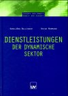 Dienstleistungen - Der dynamische Sektor (Zukunft der Arbeit - Arbeit der Zukunft) Law
