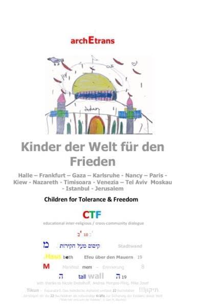 Kinder der Welt zeichnen für Frieden und Toleranz: Children for Tolerance and Freedom Non-fiction