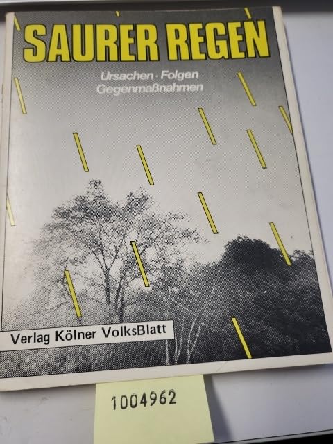 Saurer Regen. Ursachen, Folgen, Gegenmaßnahmen Geology & Geography