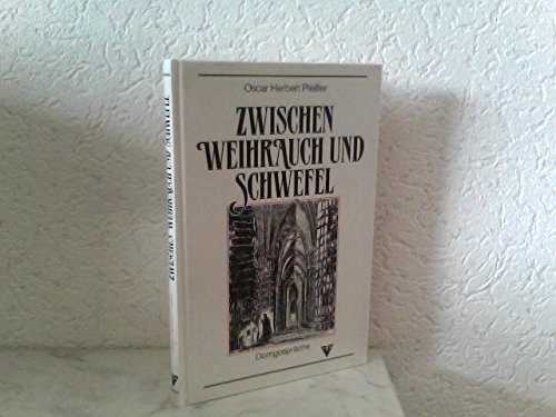 Zwischen Weihrauch und Schwefel. Domgespräche Books