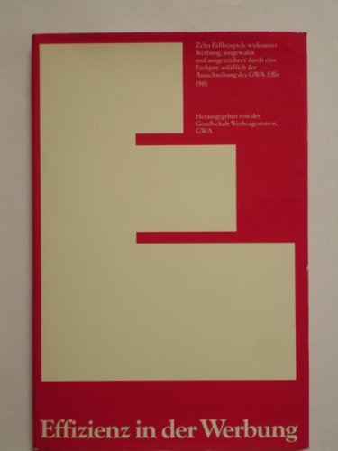 Effizienz in der Werbung. Fallbeispiele aus der Effie-Ausschreibung 1980/81 Architecture