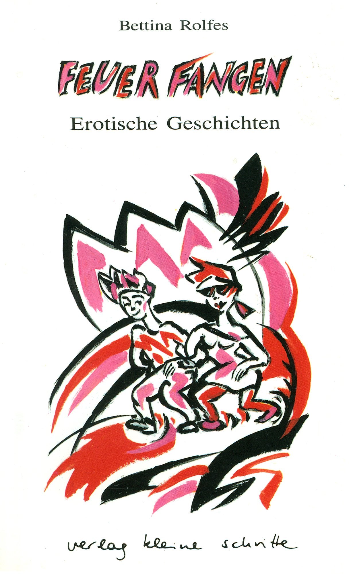 Feuer fangen: Erotische Geschichten Contemporary literature