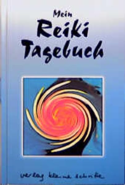 Reiki-Tagebuch: Der Begleiter in der Reinigungsphase nach dem Reiki-Seminar Health, Nutrition & Fitness