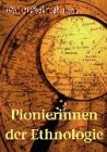Pionierinnen der Ethnologie Law