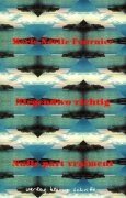 Nirgendwo richtig /Nulle part vraîment: Kurzgeschichten und Lyrik: Dtsch.-Französ. Contemporary literature