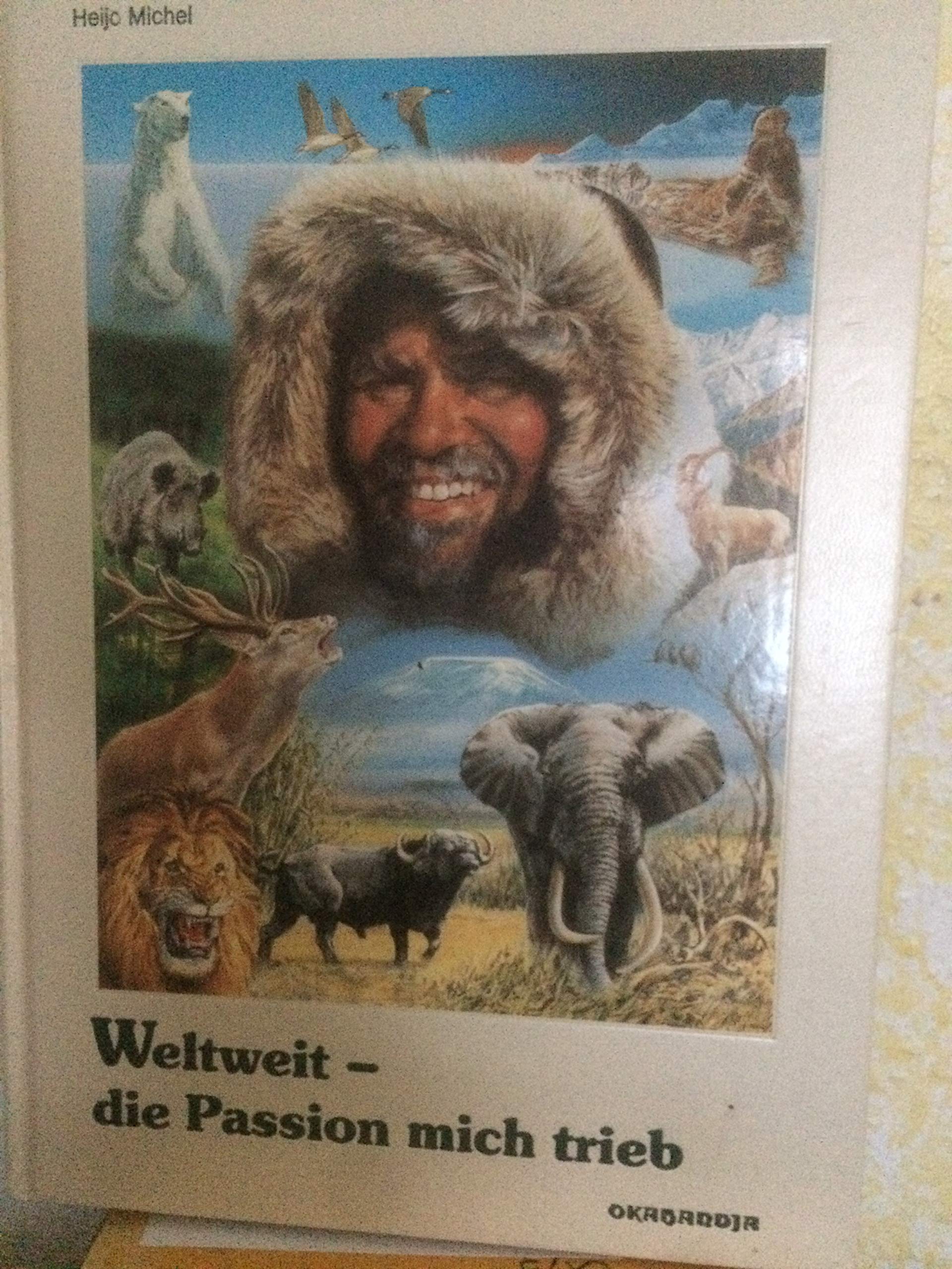 Product Image: Weltweit - die Passion mich trieb