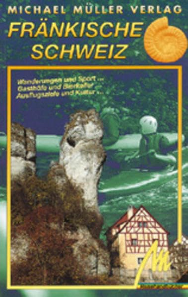Fränkische Schweiz /Bamberg /Bayreuth: Reisehandbuch mit vielen praktischen Tipps Travel